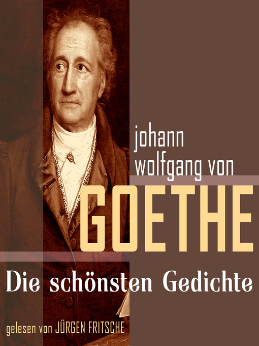 Title details for Johann Wolfgang von Goethe by Johann Wolfgang von Goethe - Wait list